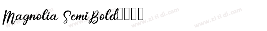 Magnolia SemiBold字体转换